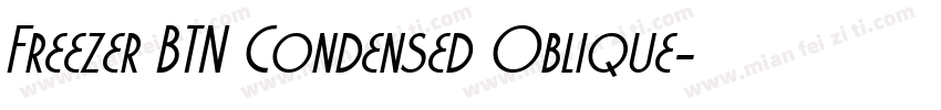 Freezer BTN Condensed Oblique字体转换